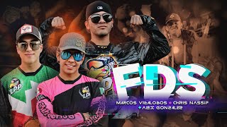 Marcos Villalobos 💥 FDS &quot;Fin de Semana&quot; (Video Oficial)