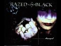 Razed in Black - Am I 2 Blame