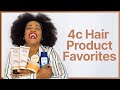 4c Hair Products I LOVE!! (and more) Current Favorites