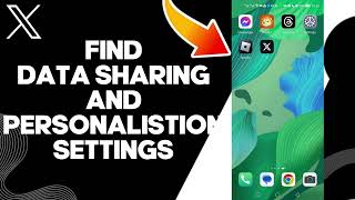 How To Find Data Sharing And Personalistion Settings On X Twitter App Wealth
