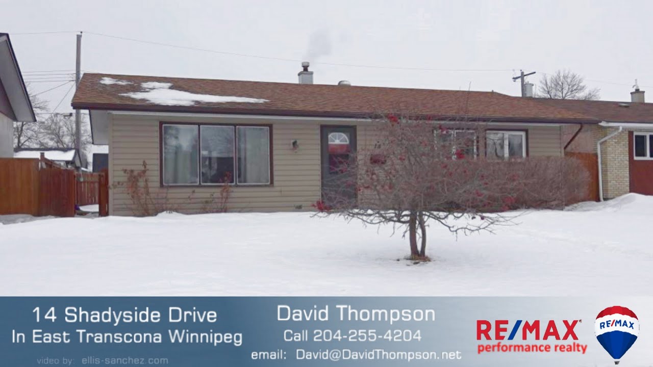14 Shadyside Drive in East Transcona with David Thompson YouTube