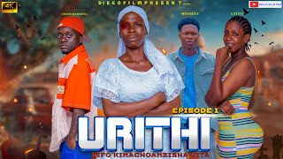 URITHI🌹 Ep 01 | KIFO KILICHOACHA SIRI NZITO 💀| New latest 2026