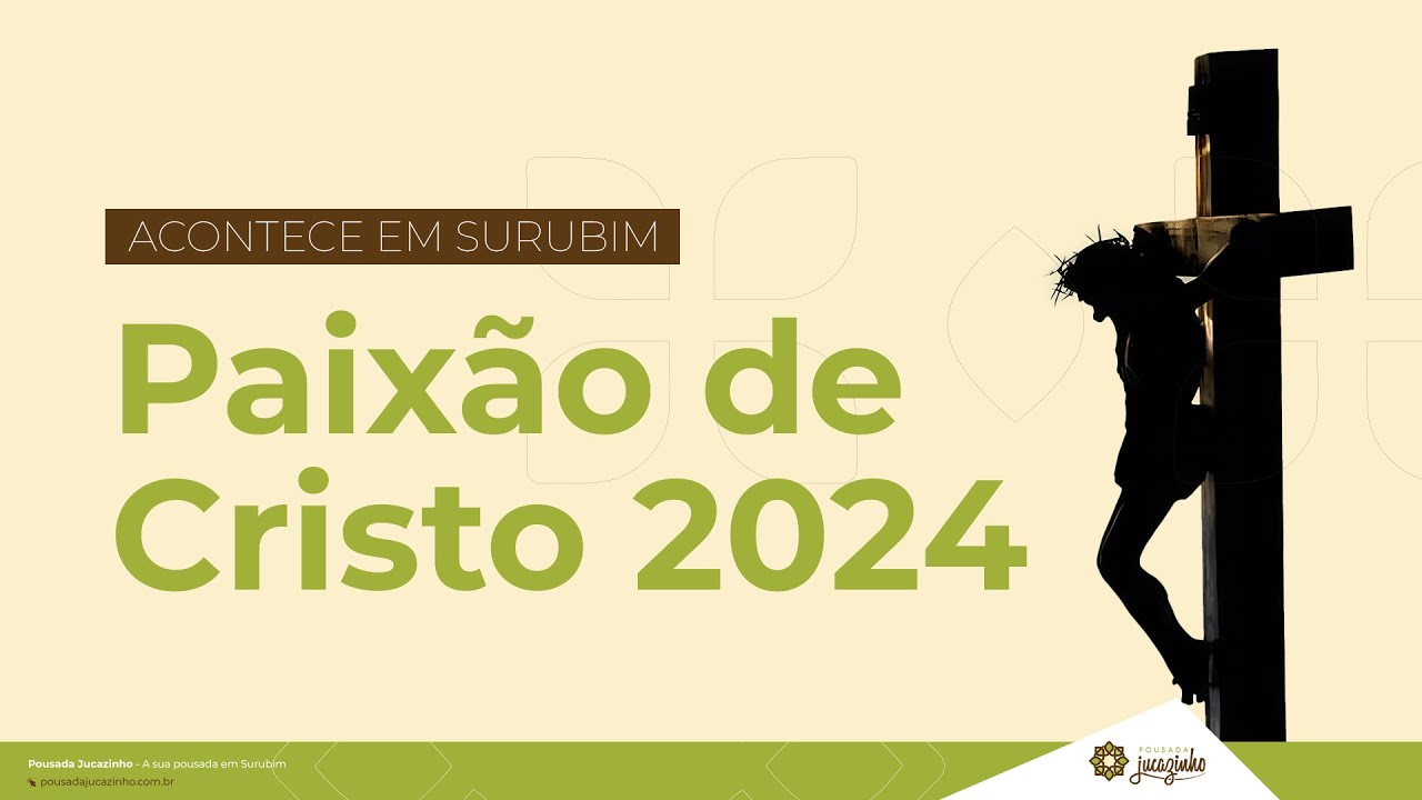 Saiba como foi a Paixão de Cristo de Surubim 2024