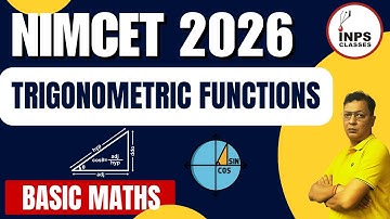📚 Master Trigonometric Ratios & Graphs for NIMCET 2026 | By Nitin Sir | INPS Classes