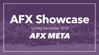 AFX META | AFX Spring 2018 Showcase