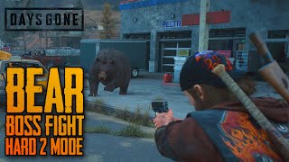 BEAR BOSS FIGHT. Hardest difficulty (HARD 2 Mode) Days Gone [Жизнь После] PC. Медведь Сложно 2