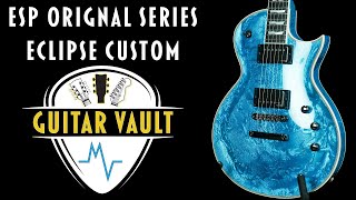 Guitar Vault: ESP Original Series Eclipse Custom Blue Liquid Metal Electric Guitar Review