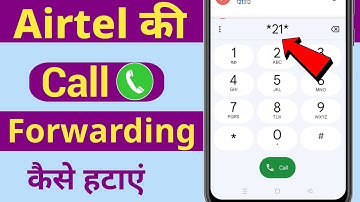 Airtel Call forwarding kaise hataye, Call forwarding kaise band kare Airtel, Airtel Call forward off