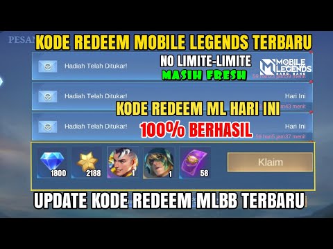 BURUAN REDEEM! KODE REDEEM ML TERBARU KODE REDEEM MOBILE LEGENDS CODE REDEEM ML HARI INI MLBB NEW