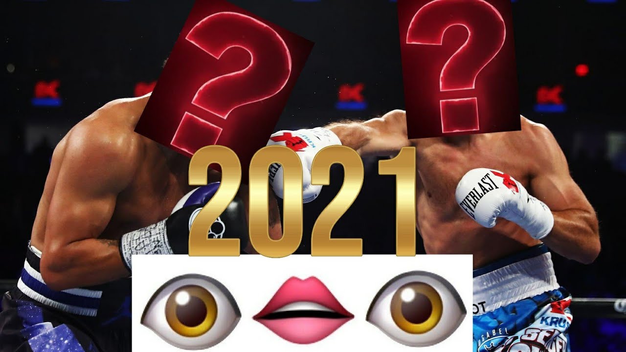 Boxing 2021"Speculation"👁👄👁 🥊👁👄👁🥊👁👄👁🥊👁👄👁🥊