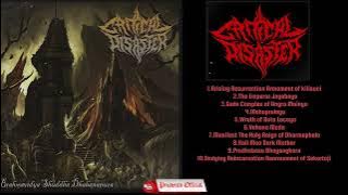 CRITICAL DISASTER-Brahmavidya Shuddha Dhahanapura (Full Album 2017)