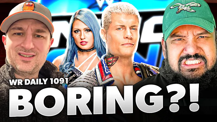 The WORST SmackDown Of 2025? What Went Wrong? | WR Daily 1091