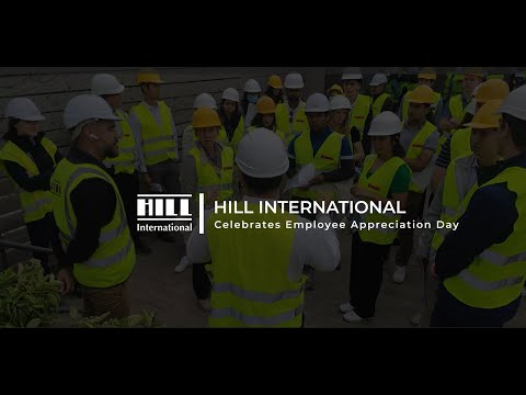 2024 Hill Employee Appreciation - video from Hill International