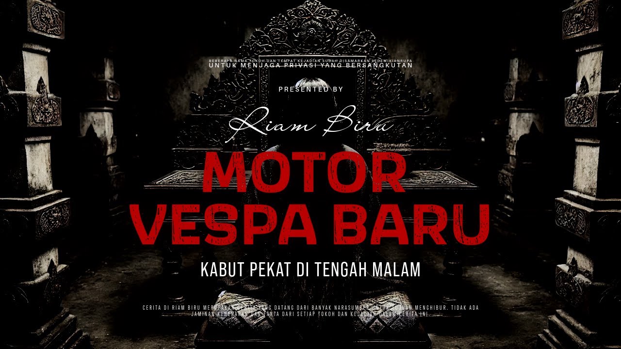 MOTOR VESPA BARU - KABUT PEKAT DI TENGAH MALAM| EP580 - Riam Biru