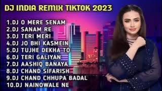 DJ INDIA VIRAL TIKTOK 2023 ●  DJ O MERE SANAM MERE HUMDUM REMIX || DJ SANAM RE FULL BASS