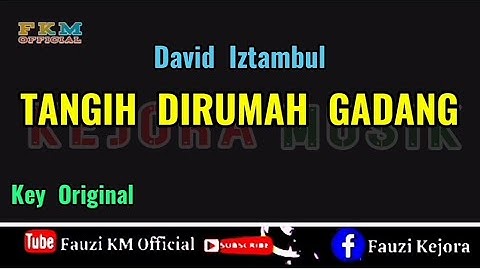 Tangih Dirumah Gadang - David Iztambul (Karaoke)