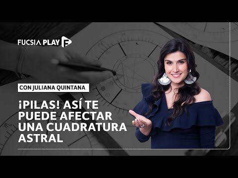 ¿Cómo aprovechar las cuadraturas en la carta astral? | Juliana Quintana