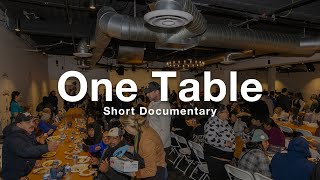 One Table | Fresno Mission |  (Short Documentary)