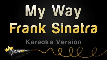 Frank Sinatra - My Way (Karaoke Version)