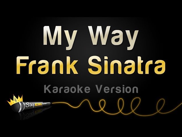 Frank Sinatra - My Way (Karaoke Version) class=