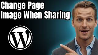 How to Change Page Image When Sharing a WordPress Link [2026]