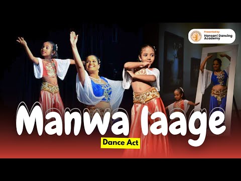 Manwa Laage | Bollywood Dance Performance by Hansani Dancing Academy