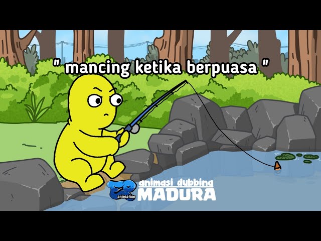 Mancing ketika berpuasa -  animasi dubbing Madura spesial ramadhan || ep animation class=