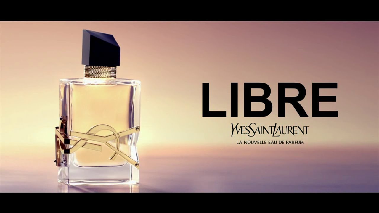 Libre Yves Saint Laurent "la nouvelle eau de parfum" Pub 10s - YouTube