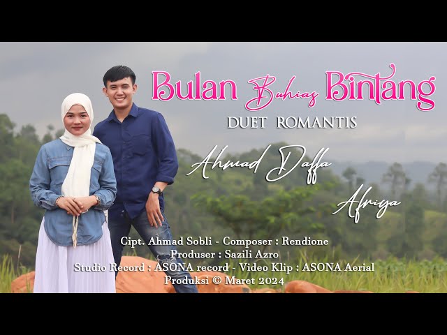 JUDUL BULAN BUHIAS BINTANG_AHMAD DAFFA feat AFRIA_KARYA CIPTA_AHMAD SOBLI class=