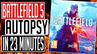 Why Battlefield 5 Really FAILED In 23 Minutes - FULL AUTOPSY
