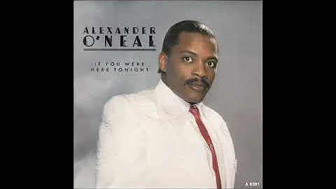 Alexander O'Neal - If You Were Here Tonight (TD Ex...