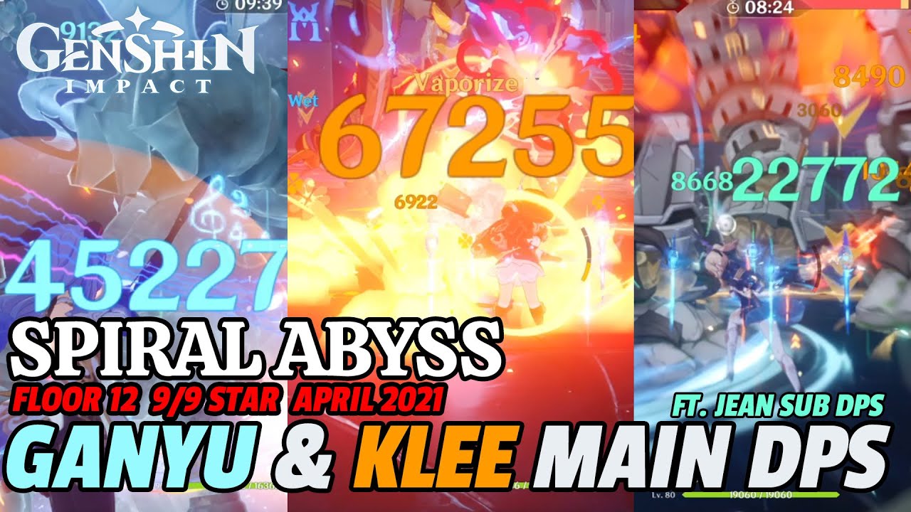 【Genshin Impact】F2P Spiral Abyss F12 - 9/9 Star - Ganyu & Klee Main DPS ft Jean Sub DPS [April 2021]