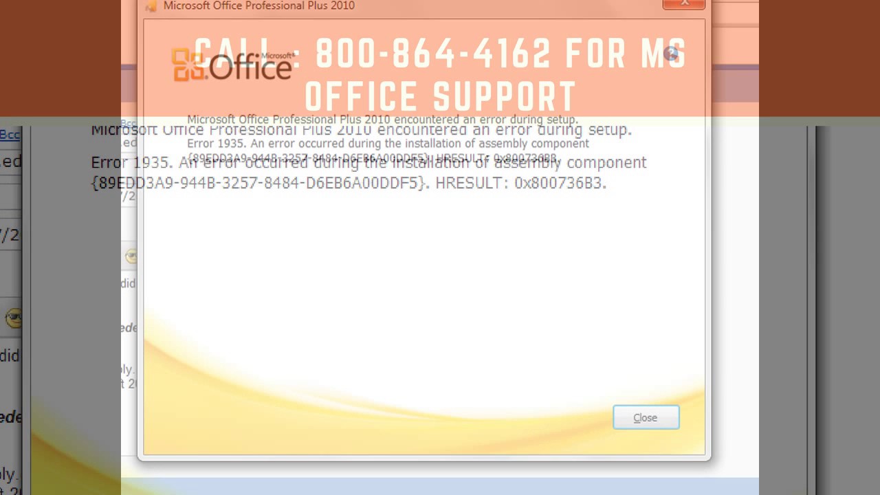 Call : 800-864-4162 Microsoft Office ERROR 1935 When installing