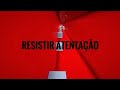 Como resistir a tentação?