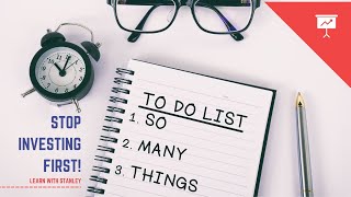 Learn with Stanley - Key Things to Do Before Investing