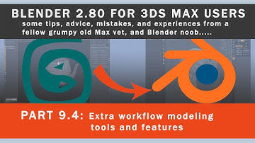 Blender 2.80 for 3ds Max users Part 9.4: Extra workflow modeling tools and features