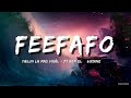 Yailin La Mas Viral - _FEEFAFO (Lyrics/Letra) _ ft Ben El _ 6IX9INE