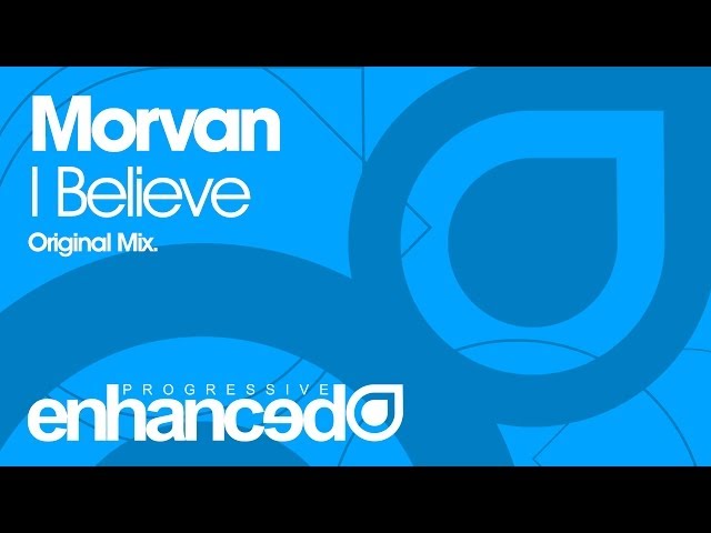 Morvan - I Believe