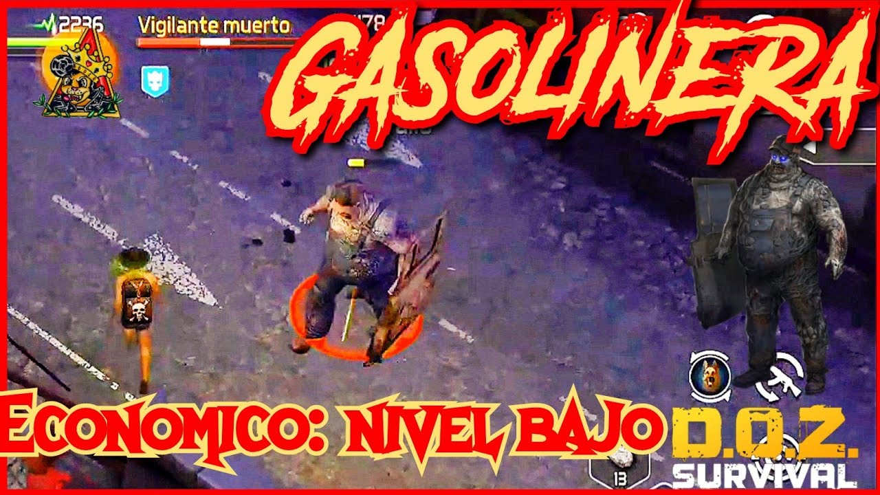 DAWN OF ZOMBIES survival D.O.Z / GASOLINERA ECONÓMICA PARA NIVELES BAJOS / TUTORIAL EXPLICACIÓN 🤔