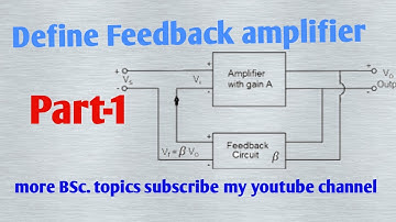 Feedback Amplifier || Electronics || Jyoti Physics Tutorial || Bsc.(H)Physics TOPIC