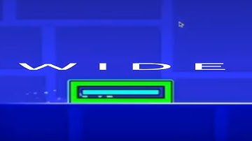 W I D E | Geometry Dash 2.11