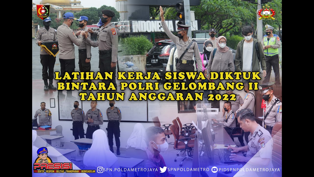 LATIHAN KERJA SISWA DIKTUK BINTARA POLRI GEL II T.A. 2022
