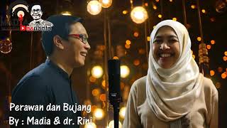 PERAWAN DAN BUJANG Yopie Latul \u0026 Erma - Dangdut Melayu (Cover) | Madia \u0026 Rini