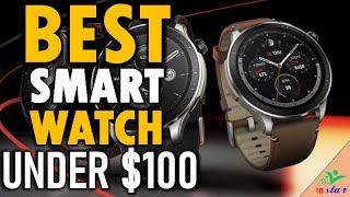 ✅ Top 5 Best Smartwatch Under $100 In 2024