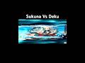 Sukuna Vs Deku #jujutsukaisen #sukuna #myheroacademia #anime #deku