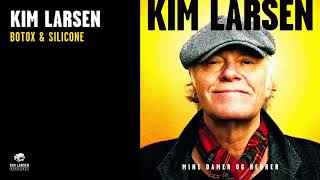 Kim Larsen - Botox og Silicone (Officiel Audio Video)