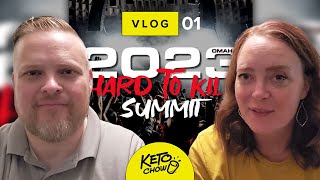 Thoughts from the Omaha Hard to Kill Summit 2023 by Keto Chow 1,441 views 9 months ago 12 minutes, 18 seconds