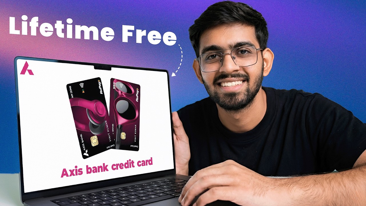 2 Axis Bank Credit Cards Are Now Lifetime Free (2026)