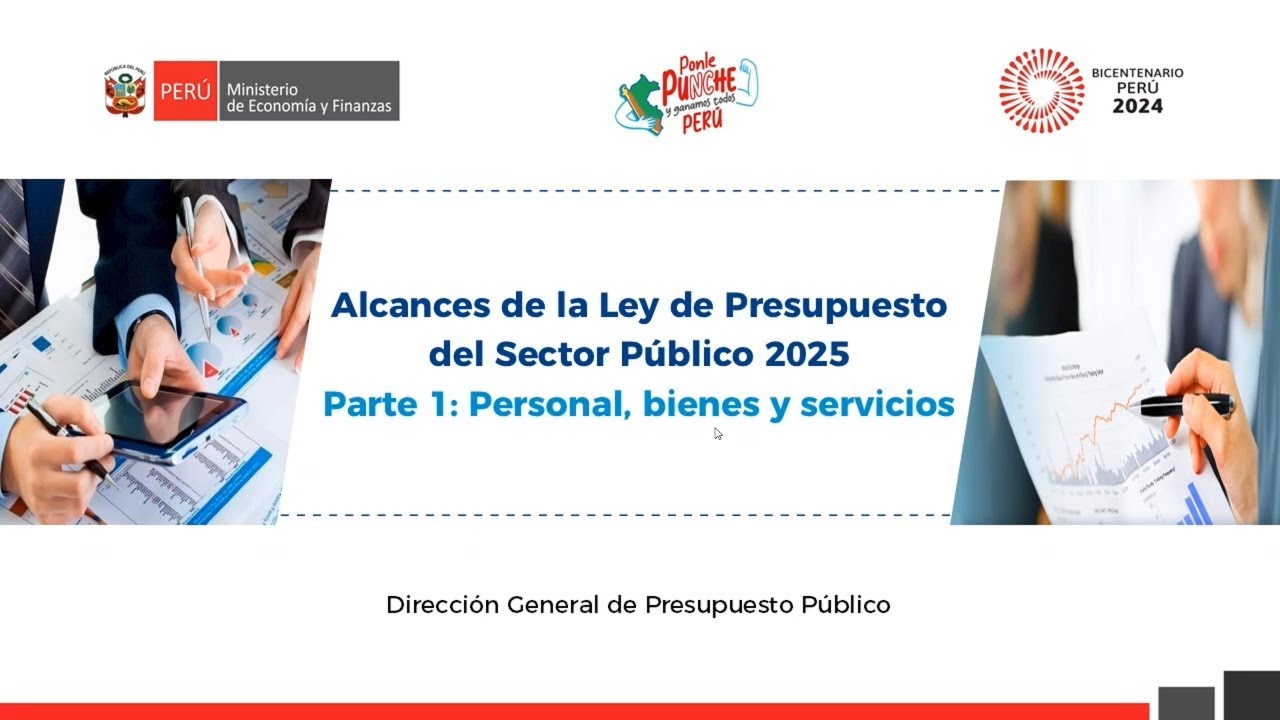 Alcances de la Ley de Presupuesto del Sector Público 2025 - Parte 1 ...
