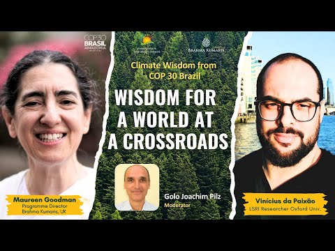 Ep 7 - Wisdom for World at Crossroad | Maureen, Vinícius da Paixão | Climate Wisdom from COP30Brazil